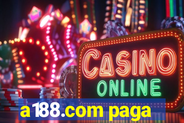 a188.com paga